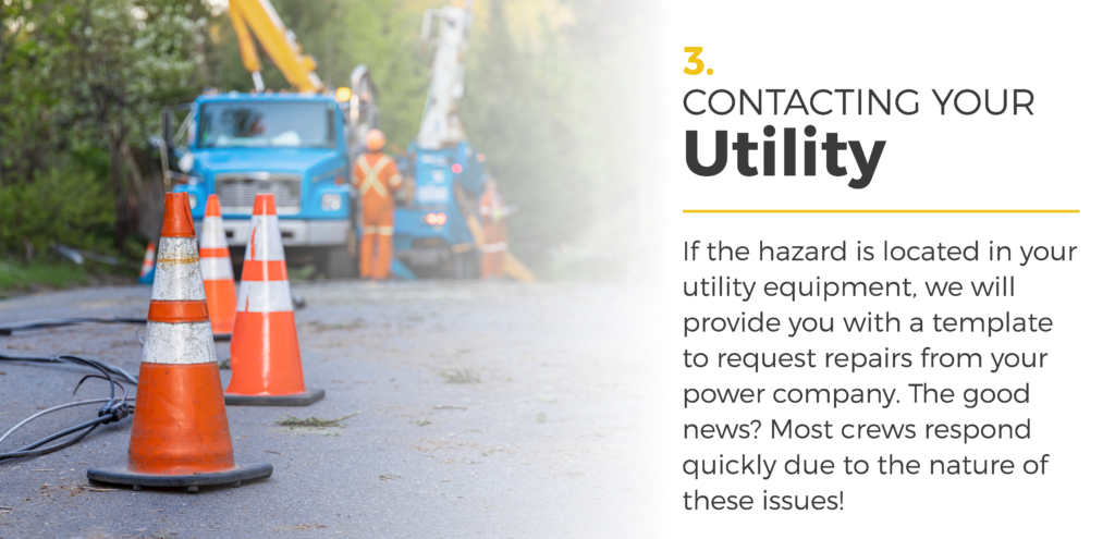 This graphic depicts a utility crew working on a power line with the text: If needed, we will help schedule a contractor (i.e. electrician, plumber, or HVAC technician) to make repairs. When they arrive, our Fire Safety Team will work with them over-the-phone to moderate repairs.